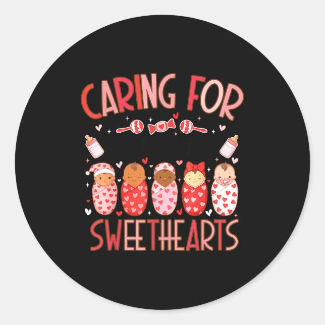 Sticker Rond Caring For The Cutest Sweethearts Nicu Nurse Valen (Devant)