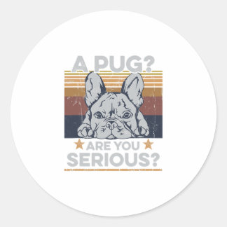 Sticker Rond Carlin Êtes-Vous Sérieux Citation Pour Un Propriét