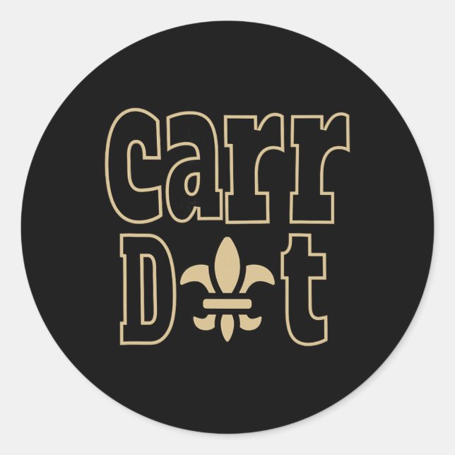Sticker Rond Carr Dat New Orleans Louisiana Everyone Loves New  (Devant)