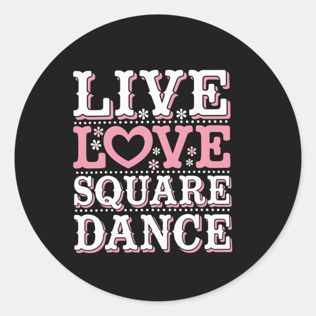 Sticker Rond Carré Dance Amour Carré Danser Carré Dance Cadeau (Devant)