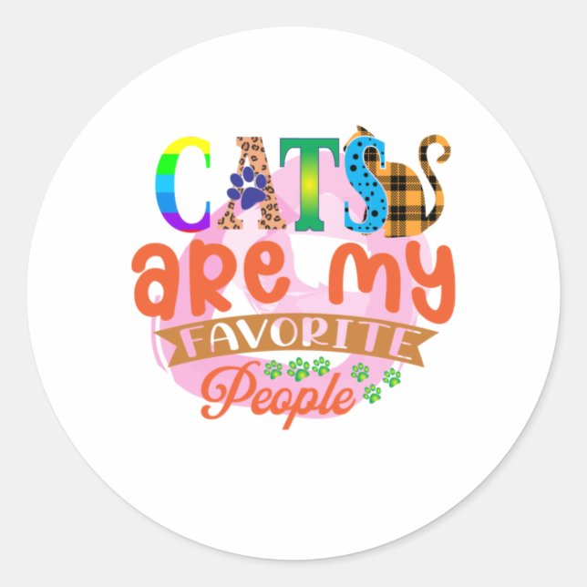 Sticker Rond Cat Art Les Chats Sont Mes Gens Préférés (Devant)
