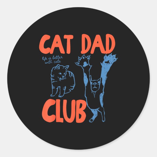 Sticker Rond Cat Dad Club Funny Cat Lover Pet Parent Father's D (Devant)