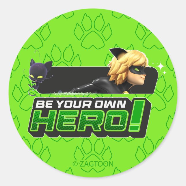 Sticker Rond Cat Noir | Soyez votre propre héros (Devant)