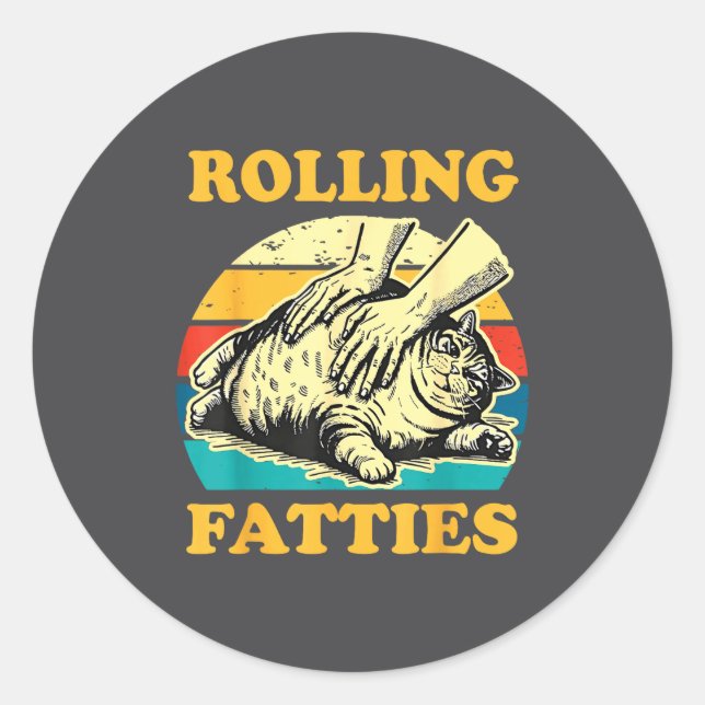 Sticker Rond Cat Rolling Fatties Funny For Men Women  (Devant)