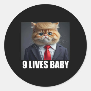 Sticker Rond Cat Trump 9 Lives Baby Trump 2024 Victoire remport