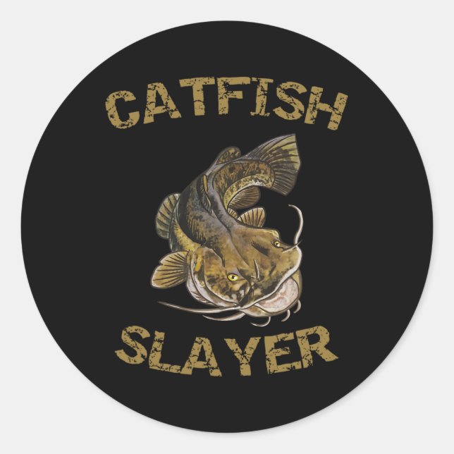 Sticker Rond Catfish Slayer Catfish Pour Catfish Fishman (Devant)