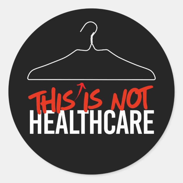 Sticker Rond Ce cintre de fil n'est pas Healthcare Pro Choice (Devant)