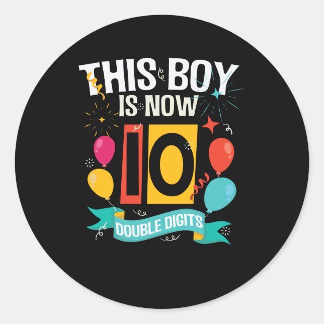 Sticker Rond Ce garçon a maintenant 10 ans | 10e anniversaire G (Devant)