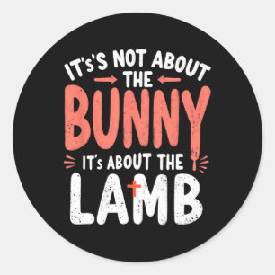 Sticker Rond Ce n'est pas à propos du lapin, c'est à propos de