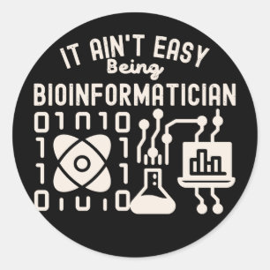 Sticker Rond Ce n'est pas facile d'être bioinformaticien