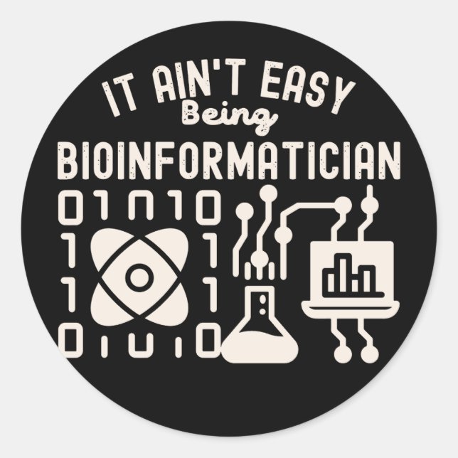 Sticker Rond Ce n'est pas facile d'être bioinformaticien (Devant)