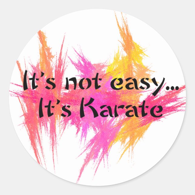Sticker Rond Ce n'est pas facile - Karate (rose) (Devant)