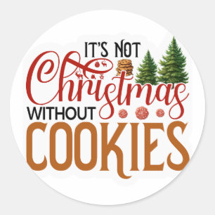 Sticker Rond Ce n'est pas Noël sans cookies