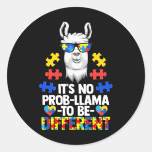 Sticker Rond Ce n'est pas Prob-llama d'être différent Autisme F