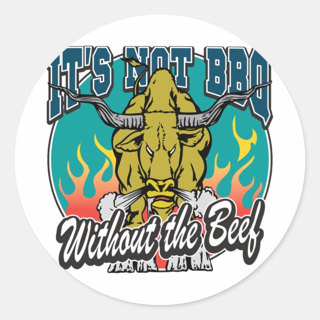 Sticker Rond Ce n'est pas un barbecue sans boeuf (Devant)