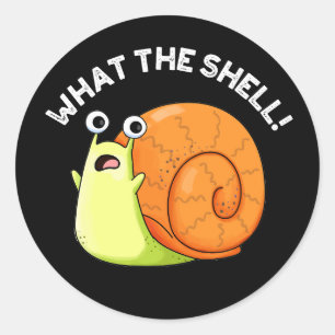 Sticker Rond Ce que la coque drôle de tourneille Snail Pun Dark