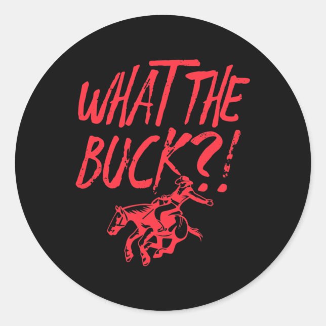 Sticker Rond Ce Que Le Cheval Buck Rodeo Cowboy Équitation (Devant)