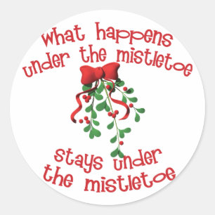 Sticker Rond Ce Qui Se Passe Sous Le Mistletoe