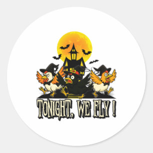 Sticker Rond Ce Soir, Nous Avons Volé Drôle Sorcières De Poulet