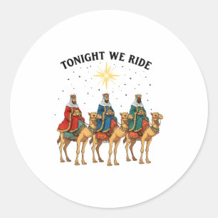 Sticker Rond Ce soir nous montons Noël, 3 Rois Mages Noël drôle