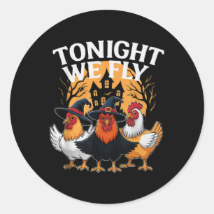 Sticker Rond Ce soir, nous volons - Halloween poulet cuisiné