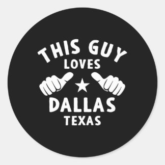 Sticker Rond Ce Type Aime Dallas Texas Pour La Fière Dallasite