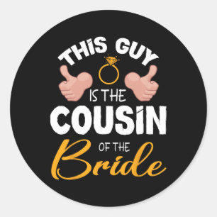Sticker Rond Ce Type Est Le Cousin Du Mariage De La Chambre De