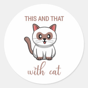 Sticker Rond Ceci Et Ça Avec Chat
