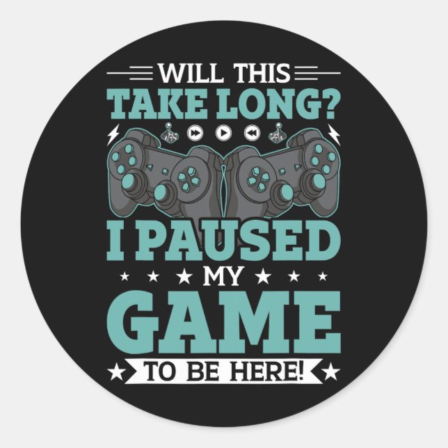 Sticker Rond Cela Prendra-T-Il Du Temps Que J'Ai Suspendu Mon J (Devant)