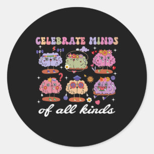 Sticker Rond Célébrer L'Esprit De Toutes Sortes Cerveaux Neurod