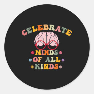 Sticker Rond Célébrer L'Esprit De Toutes Sortes Santé Mentale A
