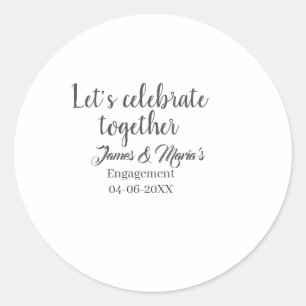 Sticker Rond Célébrons ensemble la fête de fiançailles nom date