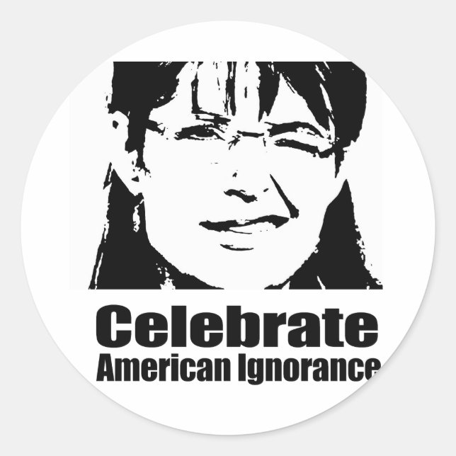 Sticker Rond Célébrons l'ignorance des Américains (Devant)