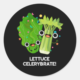 Sticker Rond Celerybrate de laitue Funny Veggie Pun Dark BG
