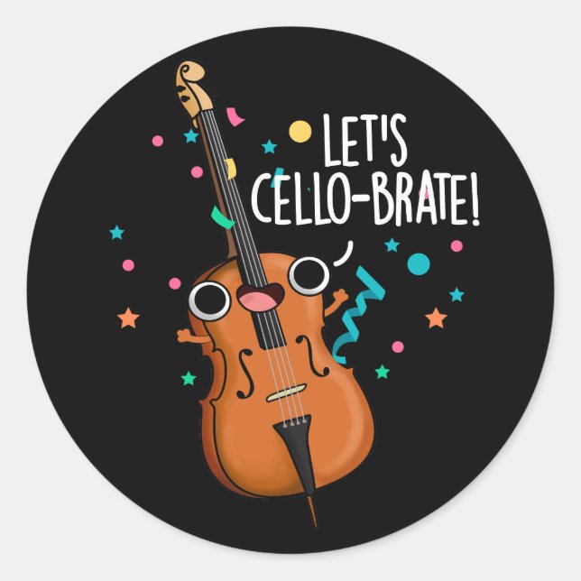 Sticker Rond Cello-brate Funny Cello Pun Dark BG (Devant)