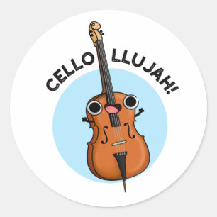 Sticker Rond Cello-llujah Funny Cello Pun