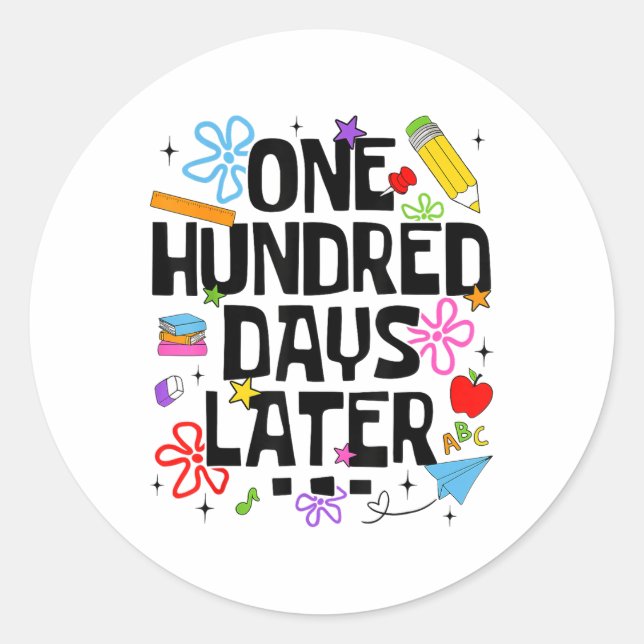 Sticker Rond Cent Jours Plus Tard 100E Jour D'Enseignant (Devant)