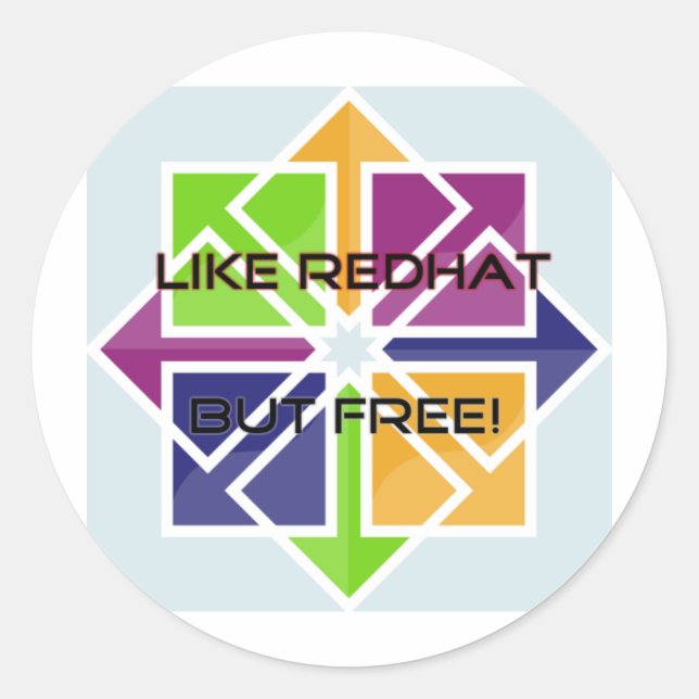 Sticker Rond CentOS - Comme RedHat, mais GRATUIT! (Devant)