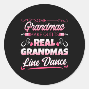 Sticker Rond Certains Grand-Mères Font De Véritables Grandmas L