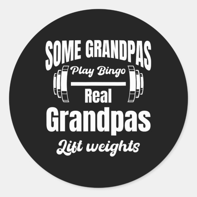 Sticker Rond Certains Grandpas Jouer Bingo Real Grandpas Poids  (Devant)