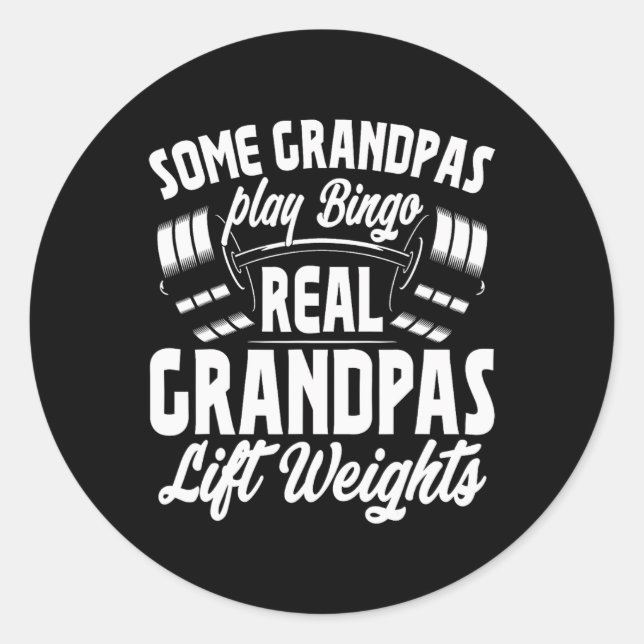 Sticker Rond Certains Grandpas Jouer Bingo Real Grandpas Poids  (Devant)