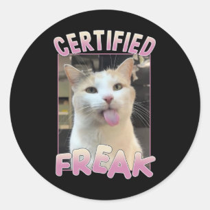 Sticker Rond Certifié Freak Cute Chat Amateurs de mème Animaux 