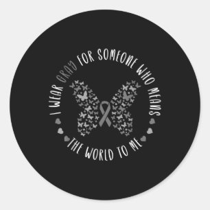 Sticker Rond Cerveau Tumeur Cerveau Cancer Gris Ruban Je Porte 