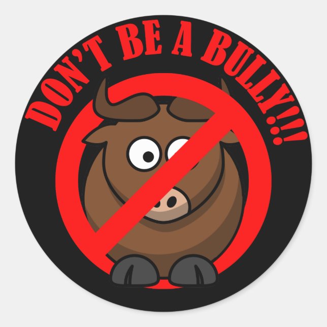 Sticker Rond Cessez d'intimider maintenant : N'intimidez pas la (Devant)