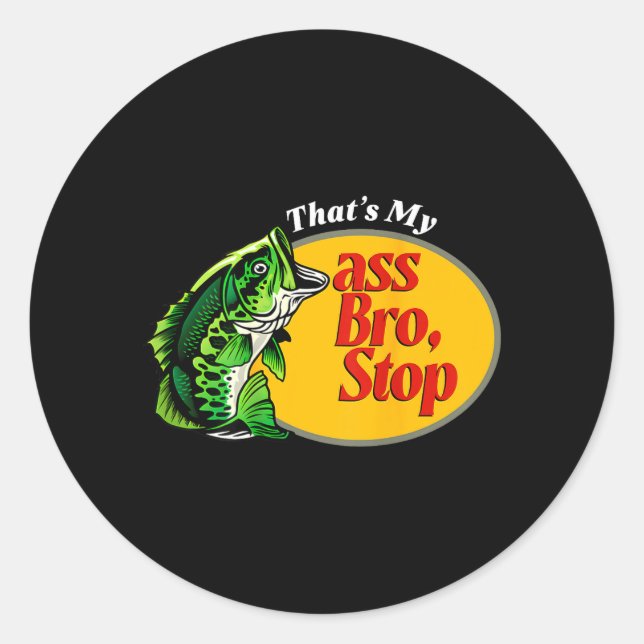 Sticker Rond C'est Arrête de Rire la Pêche à la Perche Papa Pêc (Devant)