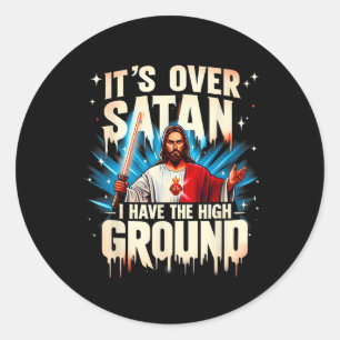 Sticker Rond C'est au-dessus de Satan J'ai le haut sol heureux
