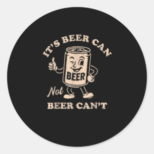 Sticker Rond C'est bière peut pas bière peut pas drôle party bo