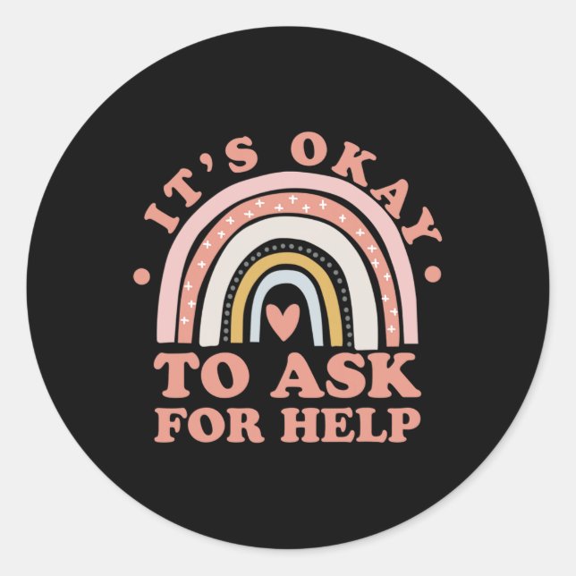 Sticker Rond C'est bon de demander de l'aide - Santé mentale (Devant)