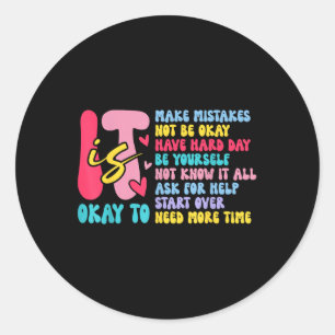 Sticker Rond C'Est Bon De Ne Pas Être D'Accord Santé Mentale Su
