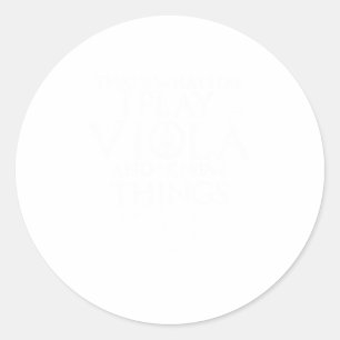 Sticker Rond C'Est Ce Que Je Fais Je Joue Viola Violinist Funn